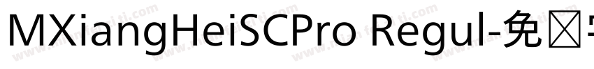 MXiangHeiSCPro Regul字体转换